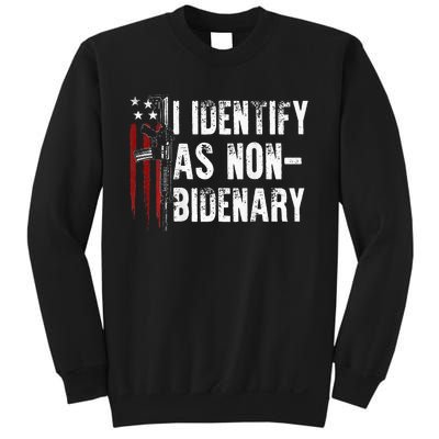 Gun American Flag I Identify As Non Bidenary Sweatshirt