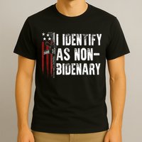 Gun American Flag I Identify As Non Bidenary T-Shirt