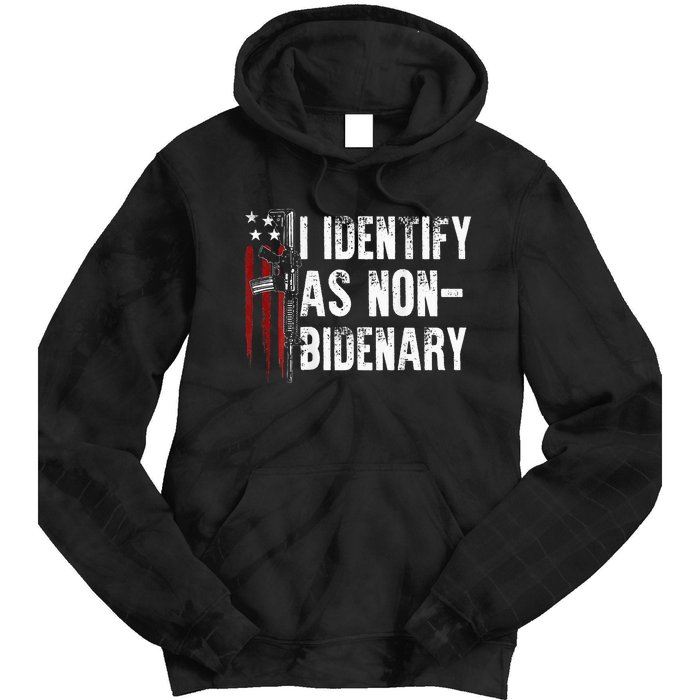 Gun American Flag I Identify As Non Bidenary Tie Dye Hoodie