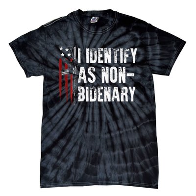 Gun American Flag I Identify As Non Bidenary Tie-Dye T-Shirt