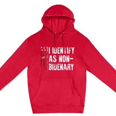 Gun American Flag I Identify As Non Bidenary Premium Pullover Hoodie