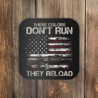 Gun American Flag Colors DonT Run They Reload Coaster