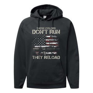 Gun American Flag Colors Dont Run They Reload Performance Fleece Hoodie