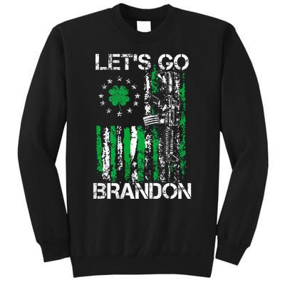 Gun American Flag Patriots LetS Go Brandon St Patricks Day Tall Sweatshirt