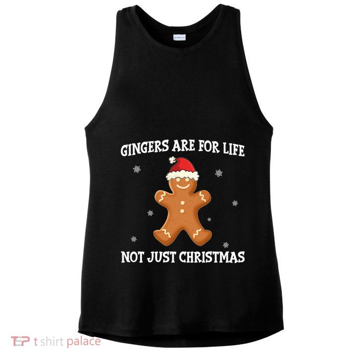Gingers Are For Life Not Just Christmas Funny Ginger Gift Funny Gift Ladies PosiCharge Tri-Blend Wicking Tank
