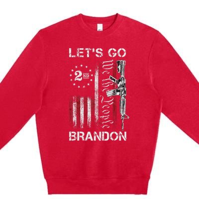 Gun American Flag Patriots Let's Go Brandon 2nd Amendment Premium Crewneck Sweatshirt