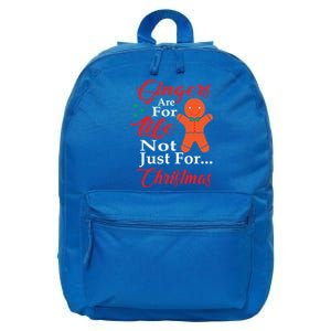 Gingers Are For Life Not Just For Christmas Meaningful Gift 16 in Basic Backpack