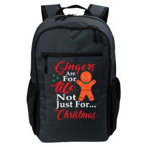 Gingers Are For Life Not Just For Christmas Meaningful Gift Daily Commute Backpack