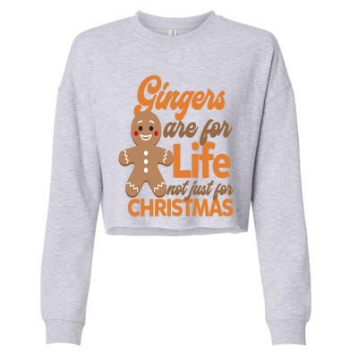 Gingers Are For Life Not Just For Christmas Gift Cropped Pullover Crew