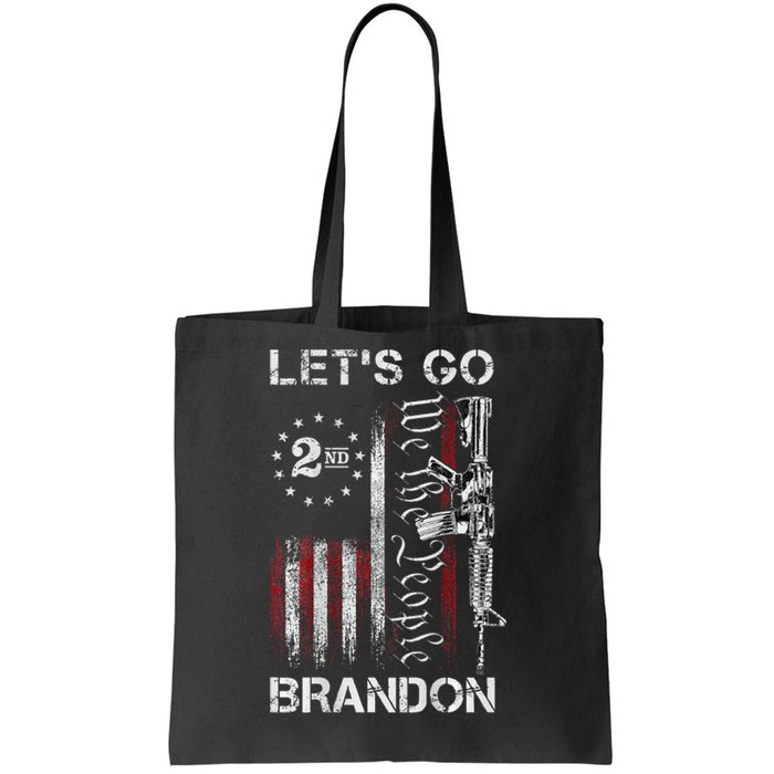 Gun American Flag Patriots Lets Go Brandon Tote Bag