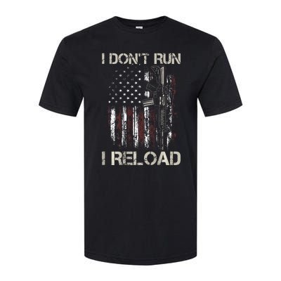 Gun American Flag I DonT Run I Reload I Dont Run Softstyle® CVC T-Shirt