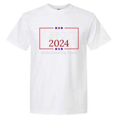 Greg Abbott For President Political Garment-Dyed Heavyweight T-Shirt