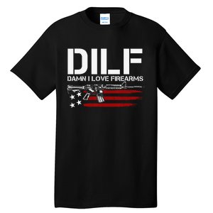 Gun American Flag DILF Damn I Love Firearms Tall T-Shirt