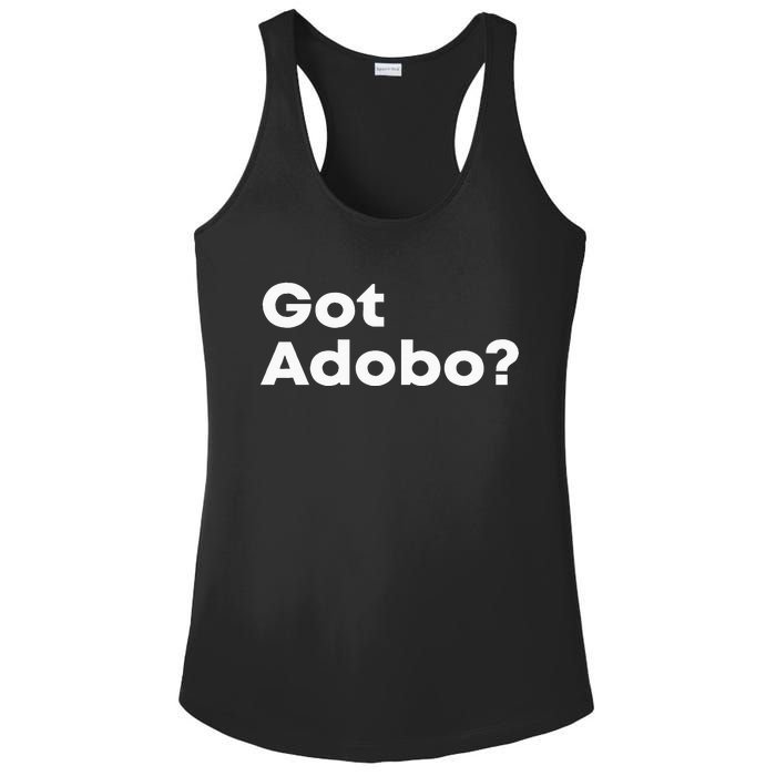 Got Adobo Filipino Cuisine Philippines Pinoy Chicken Pork Ladies PosiCharge Competitor Racerback Tank