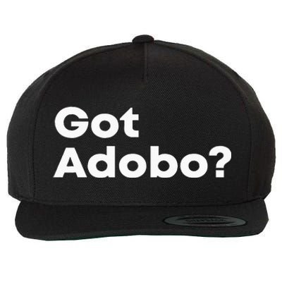 Got Adobo Filipino Cuisine Philippines Pinoy Chicken Pork Wool Snapback Cap