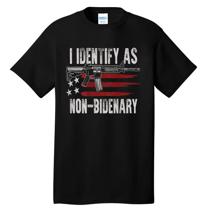 Gun American Flag I Identify As NonBidenary Tall T-Shirt