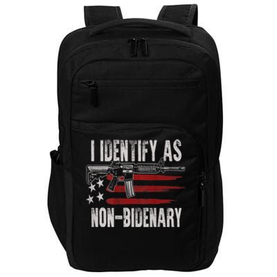 Gun American Flag I Identify As NonBidenary Impact Tech Backpack