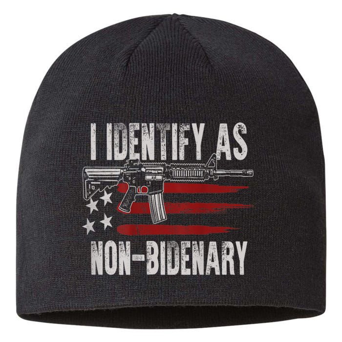 Gun American Flag I Identify As NonBidenary Sustainable Beanie