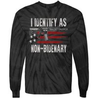 Gun American Flag I Identify As NonBidenary Tie-Dye Long Sleeve Shirt