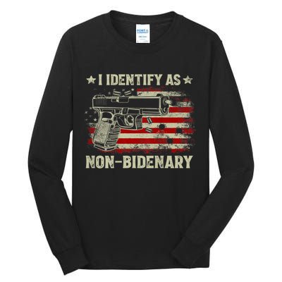 Gun American Flag Funny I Identify As NonBidenary Tall Long Sleeve T-Shirt