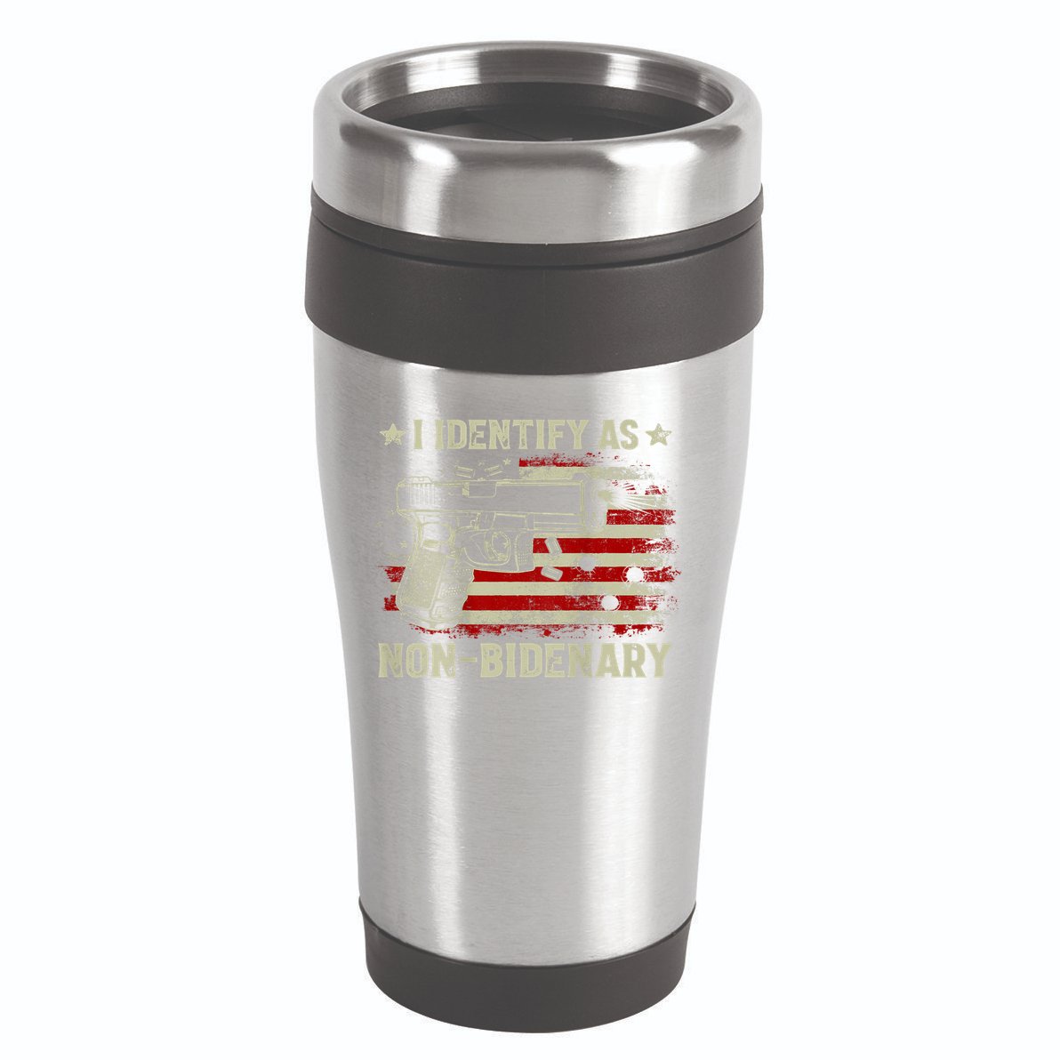 Gun American Flag Funny I Identify As NonBidenary 16oz Travel Tumbler