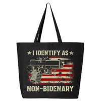 Gun American Flag Funny I Identify As NonBidenary 25L Jumbo Tote