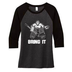 Goalie Apparel Funny Ice Hockey Player Gift Women's Tri-Blend 3/4-Sleeve Raglan Shirt