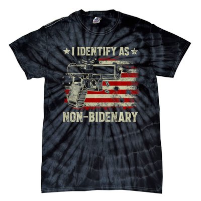 Gun American Flag I Identify As Nonbidenary Tie-Dye T-Shirt