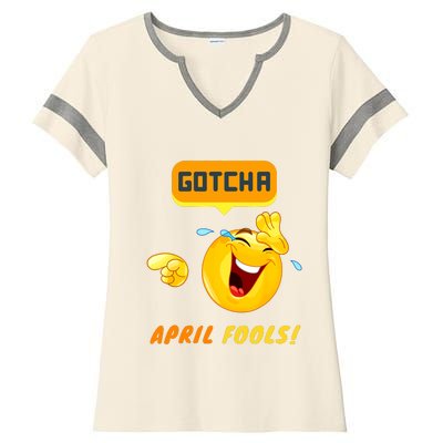 Gotcha April Fools Day Funny Prank Silly Dad Jokes Ladies Halftime Notch Neck Tee