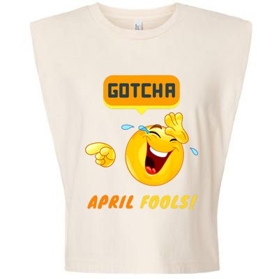 Gotcha April Fools Day Funny Prank Silly Dad Jokes Garment-Dyed Women's Muscle Tee