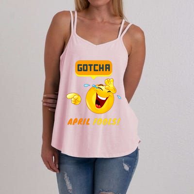 Gotcha April Fools Day Funny Prank Silly Dad Jokes Women's Strappy Tank