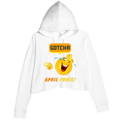 Gotcha April Fools Day Funny Prank Silly Dad Jokes Crop Fleece Hoodie