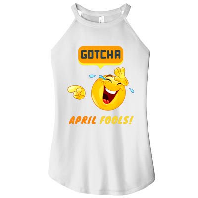 Gotcha April Fools Day Funny Prank Silly Dad Jokes Women's Perfect Tri Rocker Tank