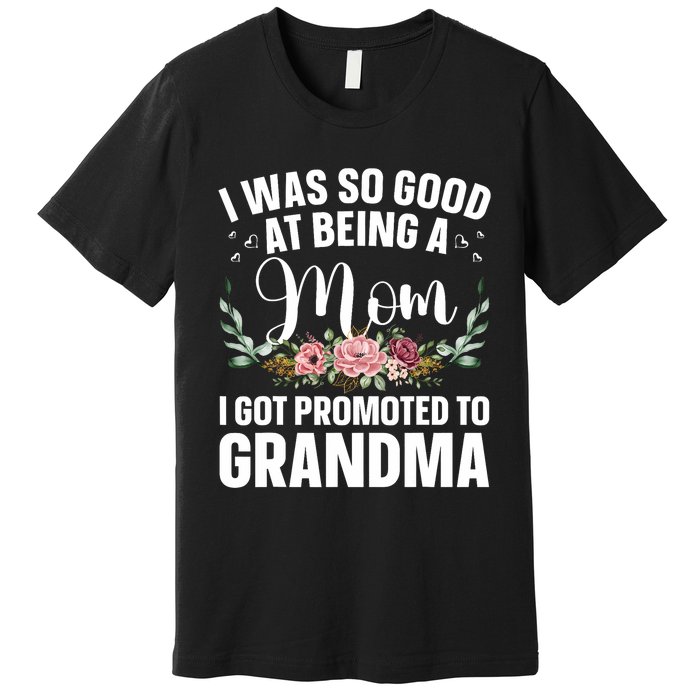 Grandma Art For Mom Women Grandmother Promoted To Grandma Premium T-Shirt