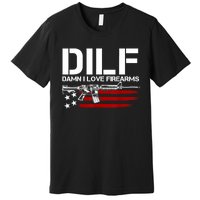 Gun American Flag DILF Damn I Love Firearms Premium T-Shirt