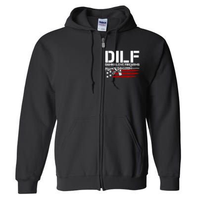 Gun American Flag DILF Damn I Love Firearms Full Zip Hoodie