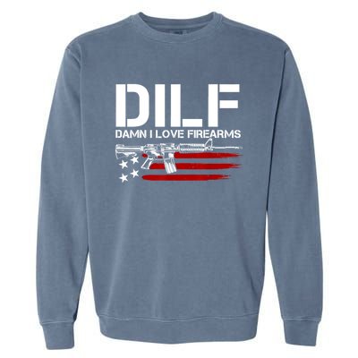 Gun American Flag DILF Damn I Love Firearms Garment-Dyed Sweatshirt