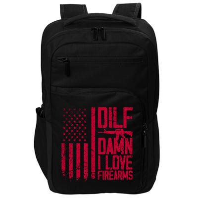 Gun American Flag Dilf Damn I Love Firearms Impact Tech Backpack