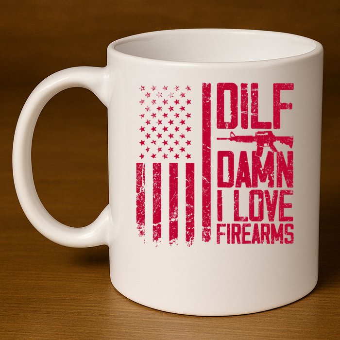 Gun American Flag Dilf Damn I Love Firearms 11oz C Handle Ceramic Mug