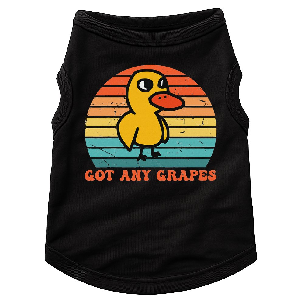 Got Any Grapes Duck Vintage Design Doggie Tank