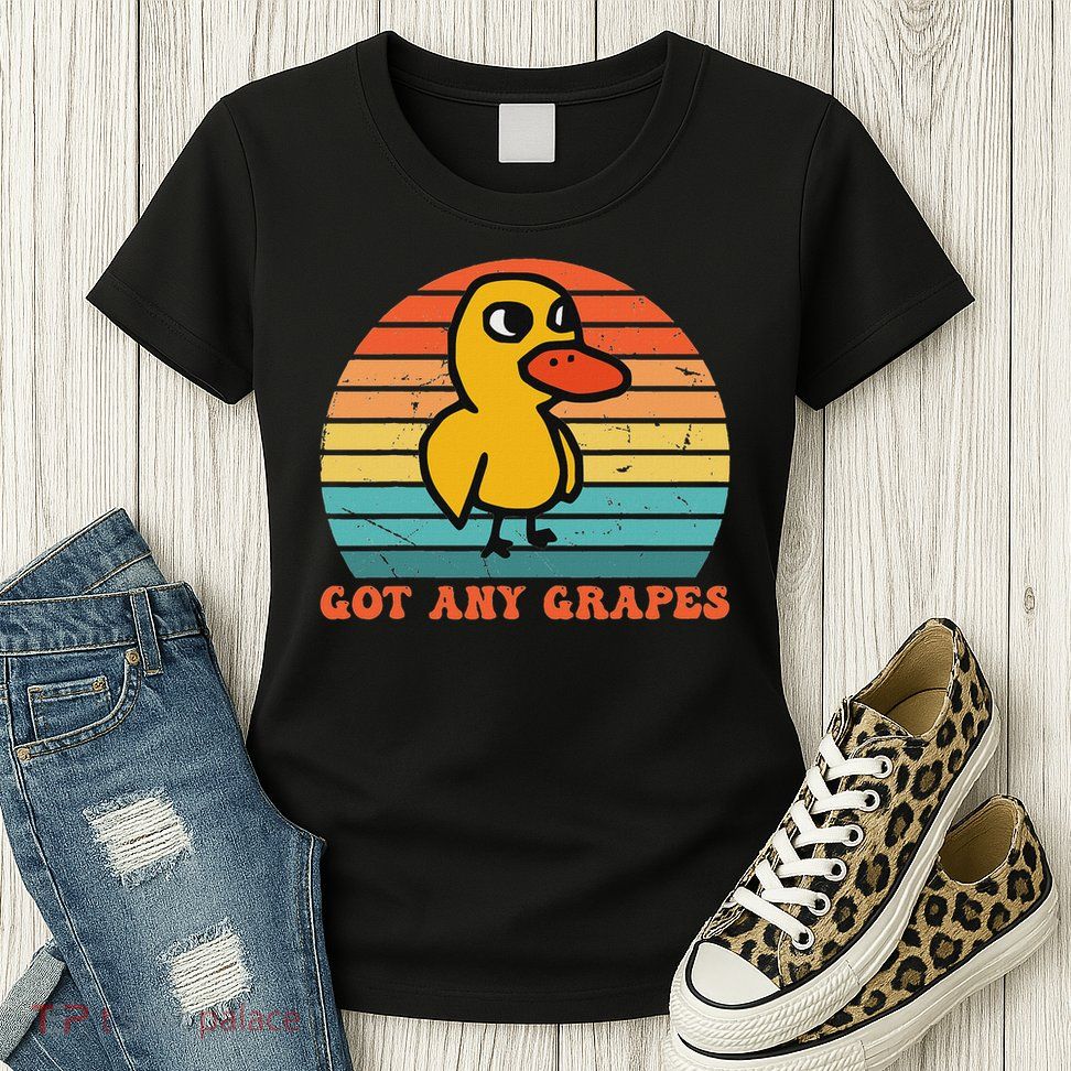 Got Any Grapes Duck Vintage Design Womens T-Shirt