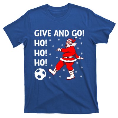 Give And Go Ho Ho Ho Funny Santa Soccer Player Football Fan Gift T-Shirt