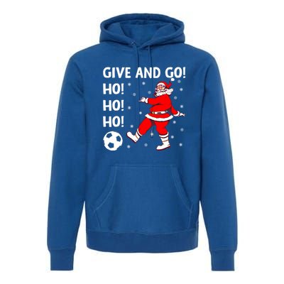 Give And Go Ho Ho Ho Funny Santa Soccer Player Football Fan Gift Premium Hoodie