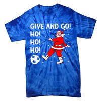 Give And Go Ho Ho Ho Funny Santa Soccer Player Football Fan Gift Tie-Dye T-Shirt