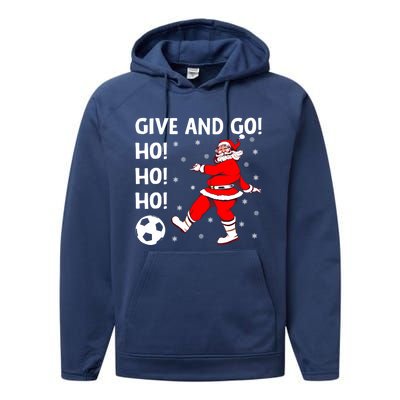 Give And Go Ho Ho Ho Funny Santa Soccer Player Football Fan Gift Performance Fleece Hoodie