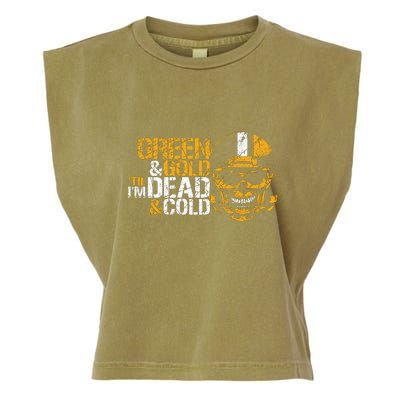 Green And Gold 'Til I'm Dead And Cold Packers Unisex TShirt Garment-Dyed Women's Muscle Tee