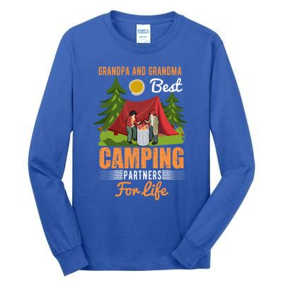 Grandpa And Grandma Best Camping Partners For Life Meaningful Gift Tall Long Sleeve T-Shirt