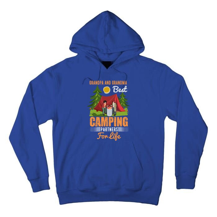 Grandpa And Grandma Best Camping Partners For Life Meaningful Gift Tall Hoodie