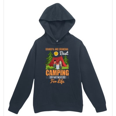 Grandpa And Grandma Best Camping Partners For Life Meaningful Gift Urban Pullover Hoodie