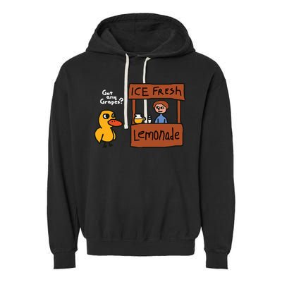 Got Any Grapes Duck Song Lemonade Garment-Dyed Fleece Hoodie